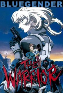Blue Gender : The warrior