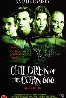 Children of the Corn 666: Isaac's Return Children of the Corn 666: Isaac's Return