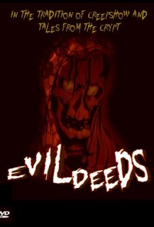Evil deeds Evil deeds