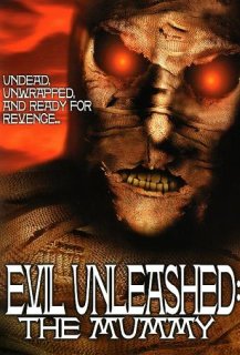 Evil Unleashed : The Mummy