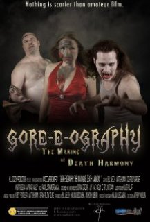 Gore-e-ography : The Making of Death Harmony