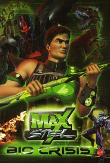 Max Steel: Bio Crisis