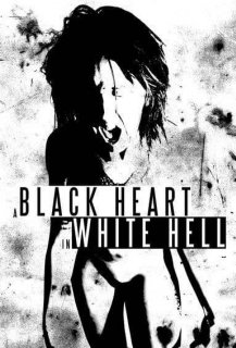 A Black Heart in White Hell