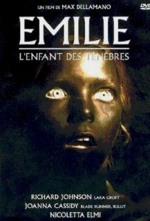 Emilie: L'Enfant Des Ténèbres