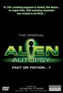 Alien autopsy : fiction ou réalité ?