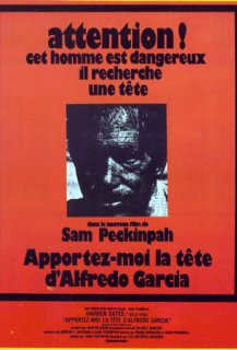 Apportez-moi la tête d'Alfredo Garcia Apportez-moi la tête d'Alfredo Garcia