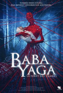 Baba Yaga: La Forêt des Damnés Baba Yaga: La Forêt des Damnés