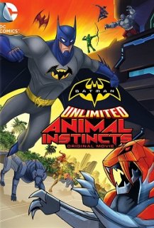 Batman Unlimited : Animal Instincts
