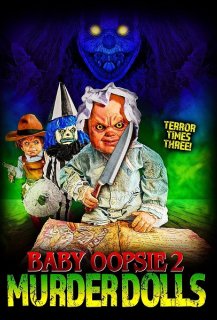 Baby Oopsie 2: Murder Dolls
