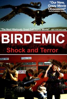 Birdemic: Shock and Terror Birdemic: Shock and Terror