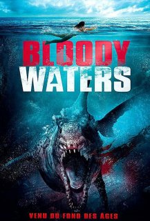 Bloody Waters : Eaux Sanglantes Bloody Waters : Eaux Sanglantes