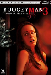 Boogeyman 3 : Le Dernier Cauchemar