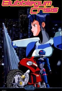 Bubblegum Crisis Bubblegum Crisis