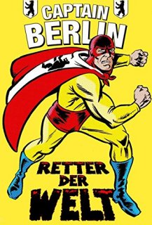 Captain Berlin Saves the World