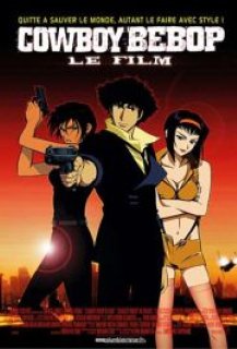 Cowboy Bebop : le film Cowboy Bebop : le film