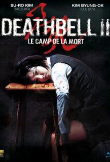 Death Bell 2: Le Camp de la Mort