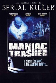 Maniac Trasher Maniac Trasher