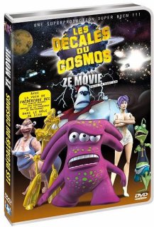 Les Décalés du cosmos: Ze Movie