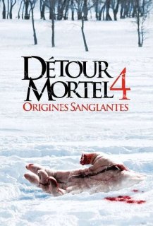 Détour Mortel 4: Origines Sanglantes