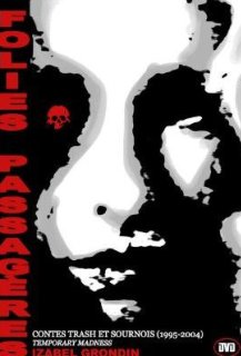 Folies passagères - Contes trash et sournois