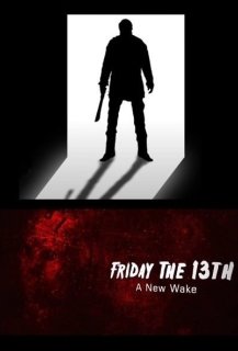 Friday the 13th : A New Wake