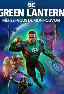 Green Lantern: Méfiez-vous de mon pouvoir