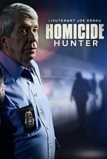 Homicide Hunter: Lt. Joe Kenda