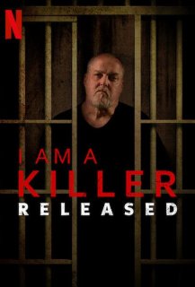 I Am a Killer: Après la Prison