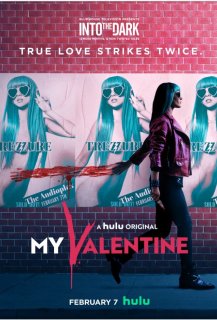 Into the Dark : My Valentine