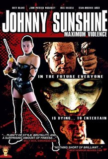 Johnny Sunshine: Maximum Violence