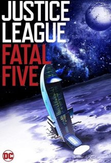 Justice League vs. the Fatal Five Justice League vs. the Fatal Five