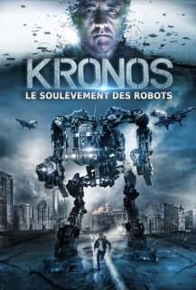Kronos : Le soulèvement des robots Kronos : Le soulèvement des robots
