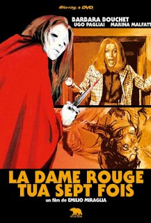 La Dame Rouge Tua sept fois