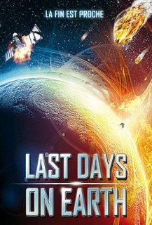 A l'aube du dernier jour - Last Days on Earth