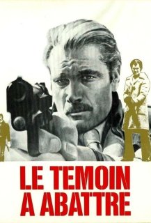 Le Témoin à Abattre