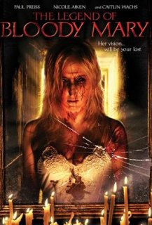 The Legend of Bloody Mary The Legend of Bloody Mary