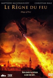 Le Règne du Feu Le Règne du Feu