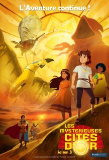 Les Mystérieuses Cités d'Or : Saison 3