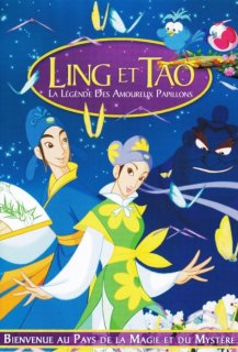 Ling et Tao: La Légende des Amoureux Papillons Ling et Tao: La Légende des Amoureux Papillons