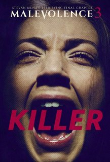 Malevolence 3 : Killer