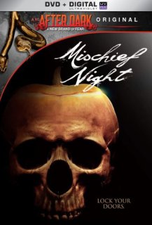 Mischief Night Mischief Night