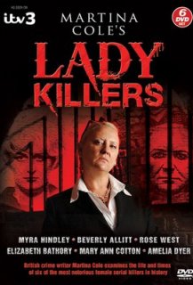 Martina Cole's Lady Killers