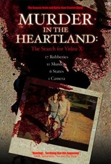 Murder in Heartland: Search for Video X