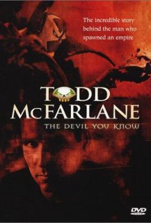 Todd McFarlane: The Devil You Know