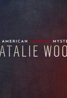 Natalie Wood: An American Murder Mystery