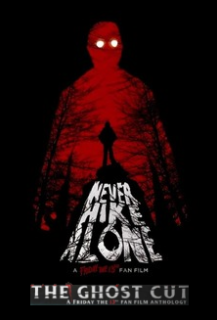 Never Hike Alone: The Ghost Cut