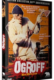 Ogroff - Mad mutilator