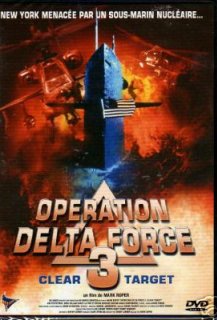 Operation Delta Force 3 : Clear Target