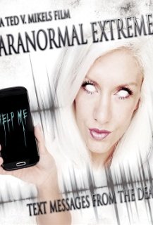 Paranormal Extremes: Text Messages from the Dead