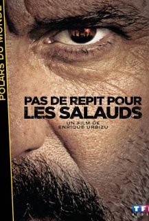 Pas de Répit pour les Salauds